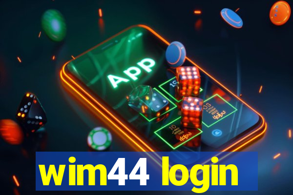 wim44 login